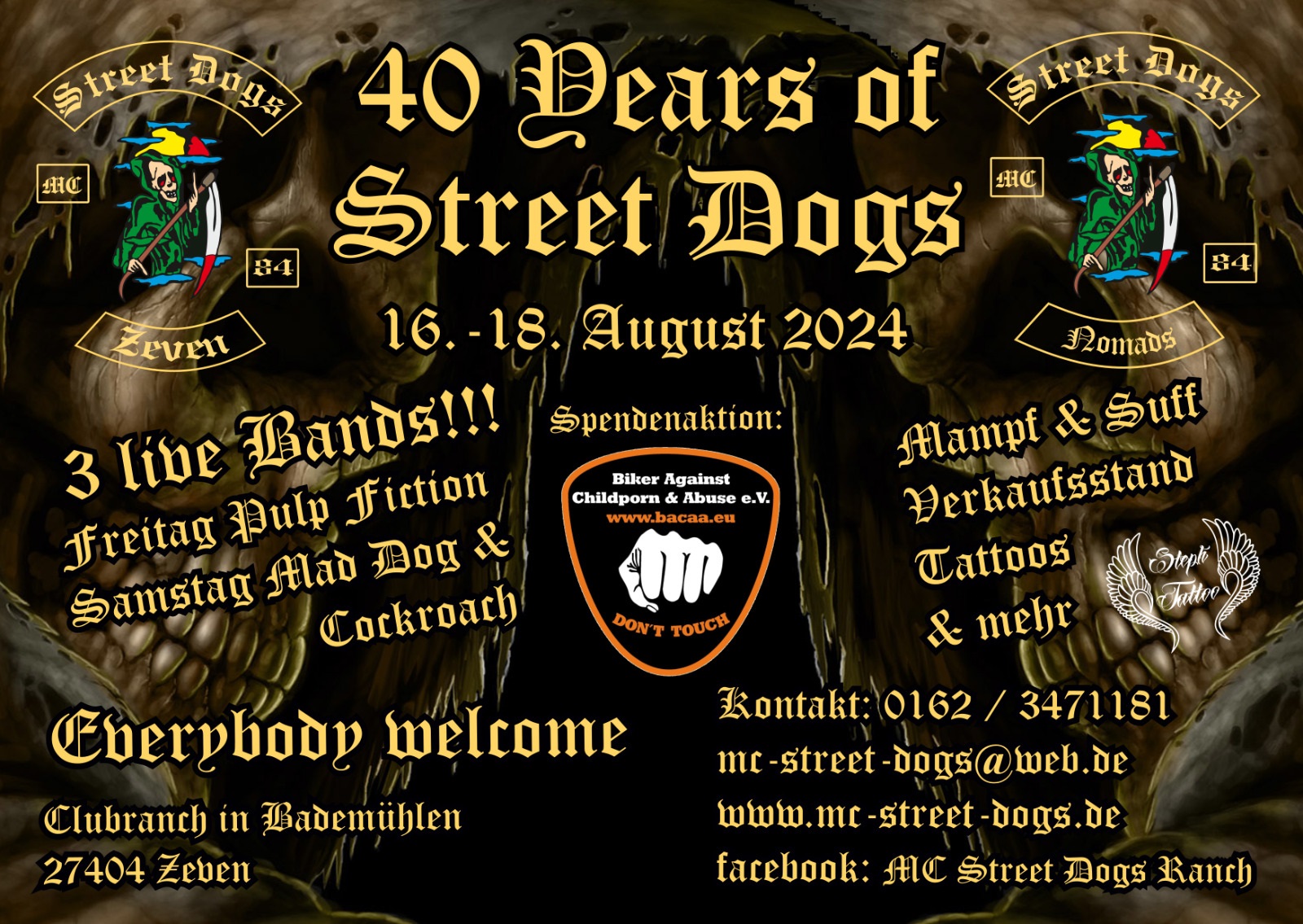 In 27404 Zeven: 40 Years of Street Dogs  MC  !            Mit BACAA-Infostand  und Spendenaktion! 🗓 🗺